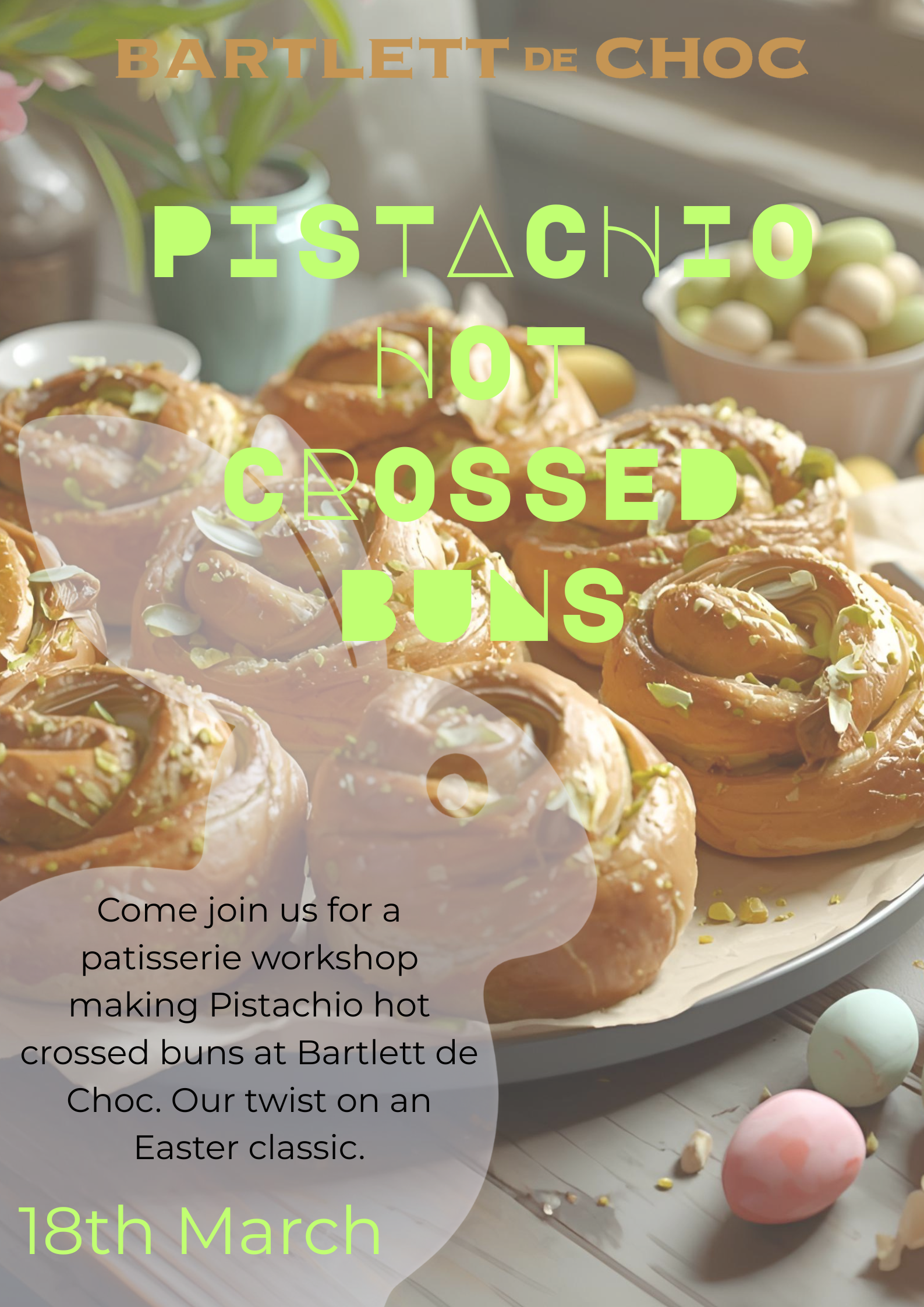 Pistachio Hot cross bun 18th March 7-9pm